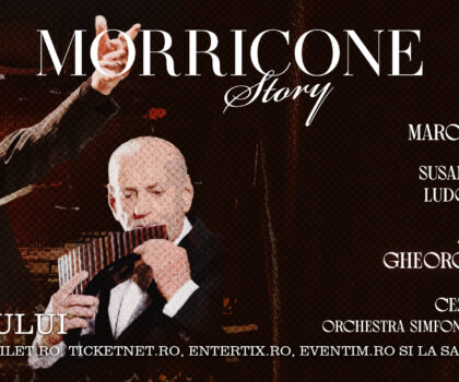 „Morricone Story” – un spectacol eveniment în avanpremieră la București pe 29 noiembrie