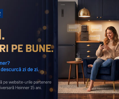 HEINNER Electrocasnice: 15 ani de acasă, 15 ani de povești împreună